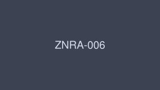 ZNRA-006